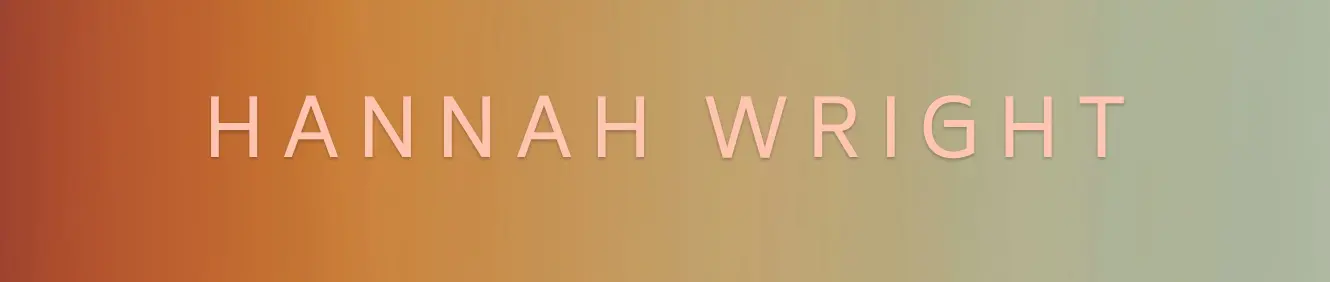 @slashmgmt. Hannah Maria Wright