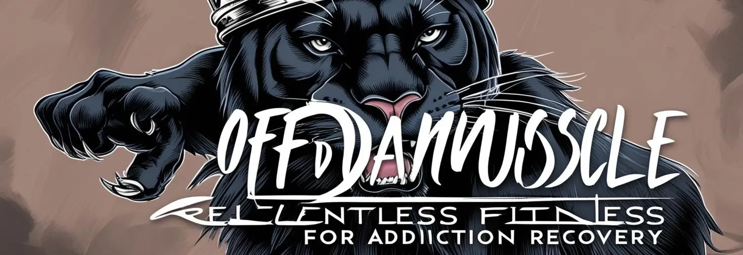Addiction recovery. OFF DA MUSCLE FITNESS