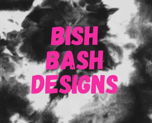 Bish Bash Designs