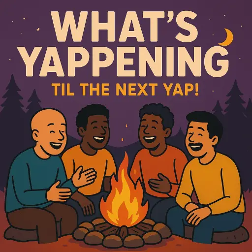 What’s Yappening Podcast