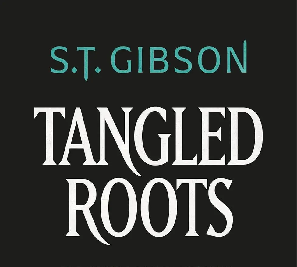 book 2 in the trilogy. Buy Tangled Roots from Waterstones