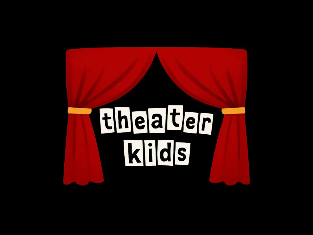 Theater Kids