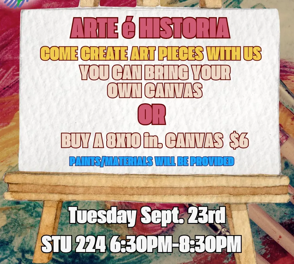 Arte é Historia. Sept. 23rd 6:30-8:30pm