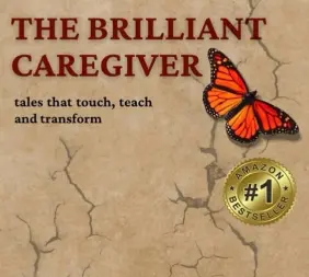 The Brilliant Caregiver