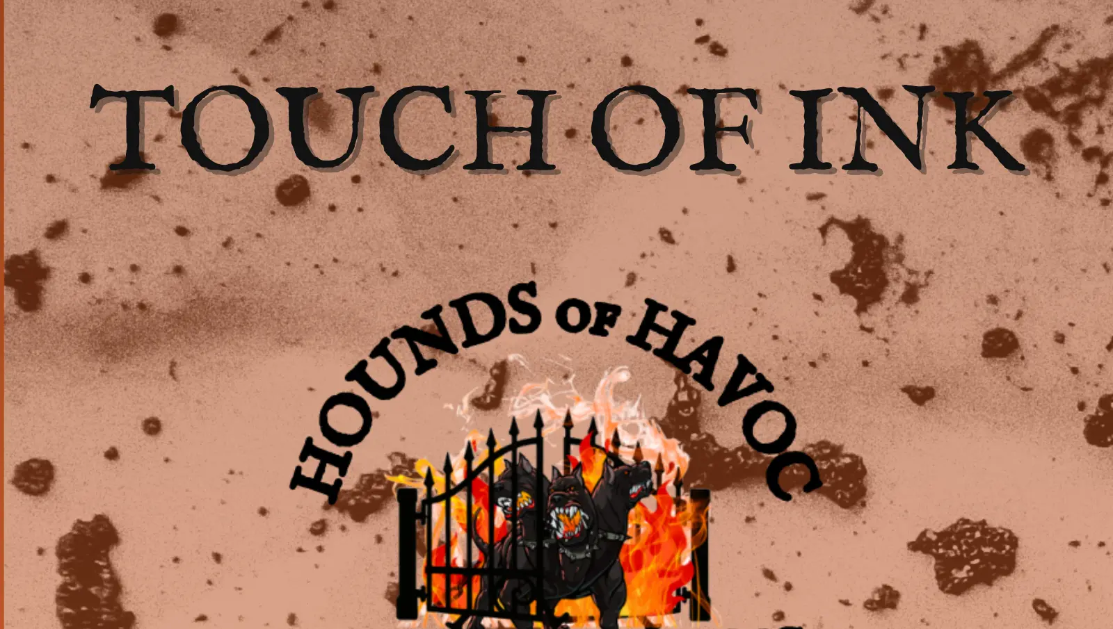 Hounds of Havoc Wyoming Book 2. Touch of Ink