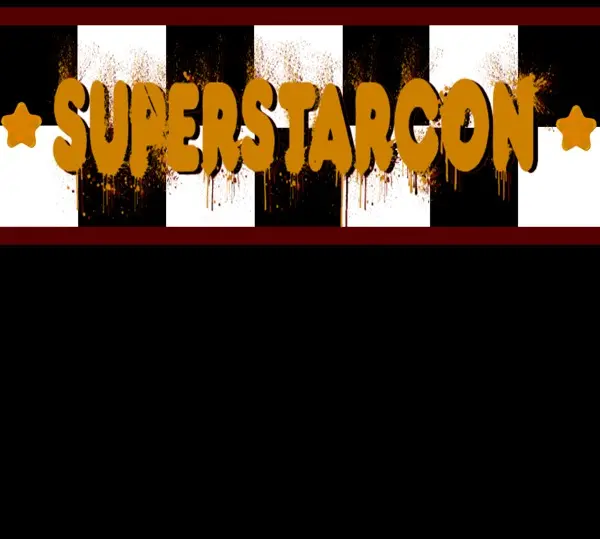 ⭐SUPERSTARCON⭐. Only a few weeks away!