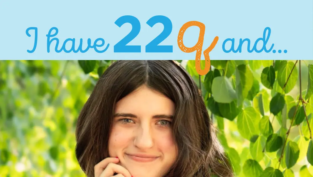 Faces of 22q. Share Your Story