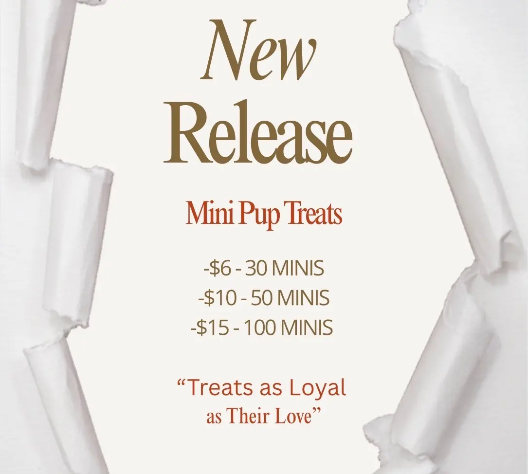 Mini pup treats. Tiny bites. Big wags