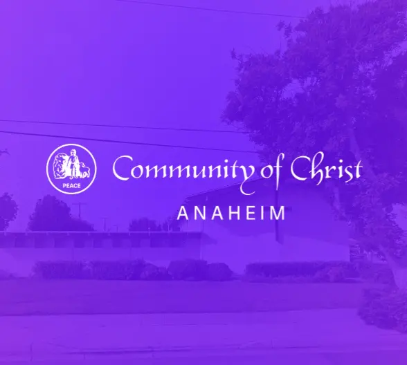 Community of Christ Anaheim