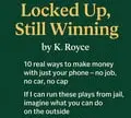 Ebook. Locked up still winning