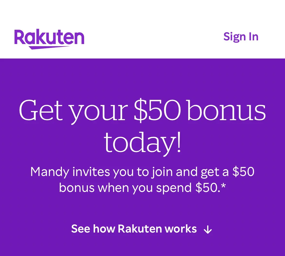 Rakuten Cash Back ($50 bonus)