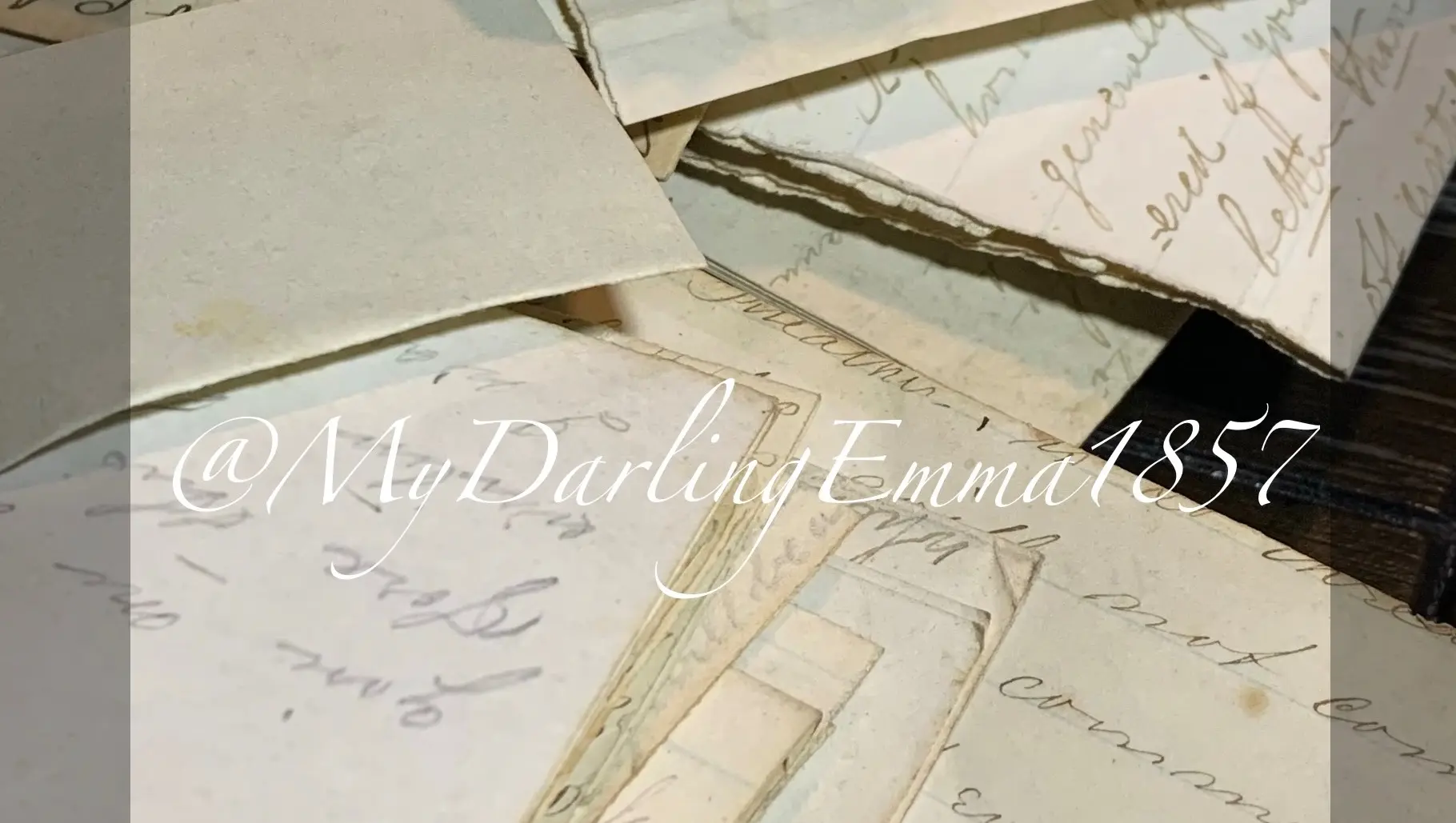 A family heirloom collection of letters. MY DARLING EMMA 1857