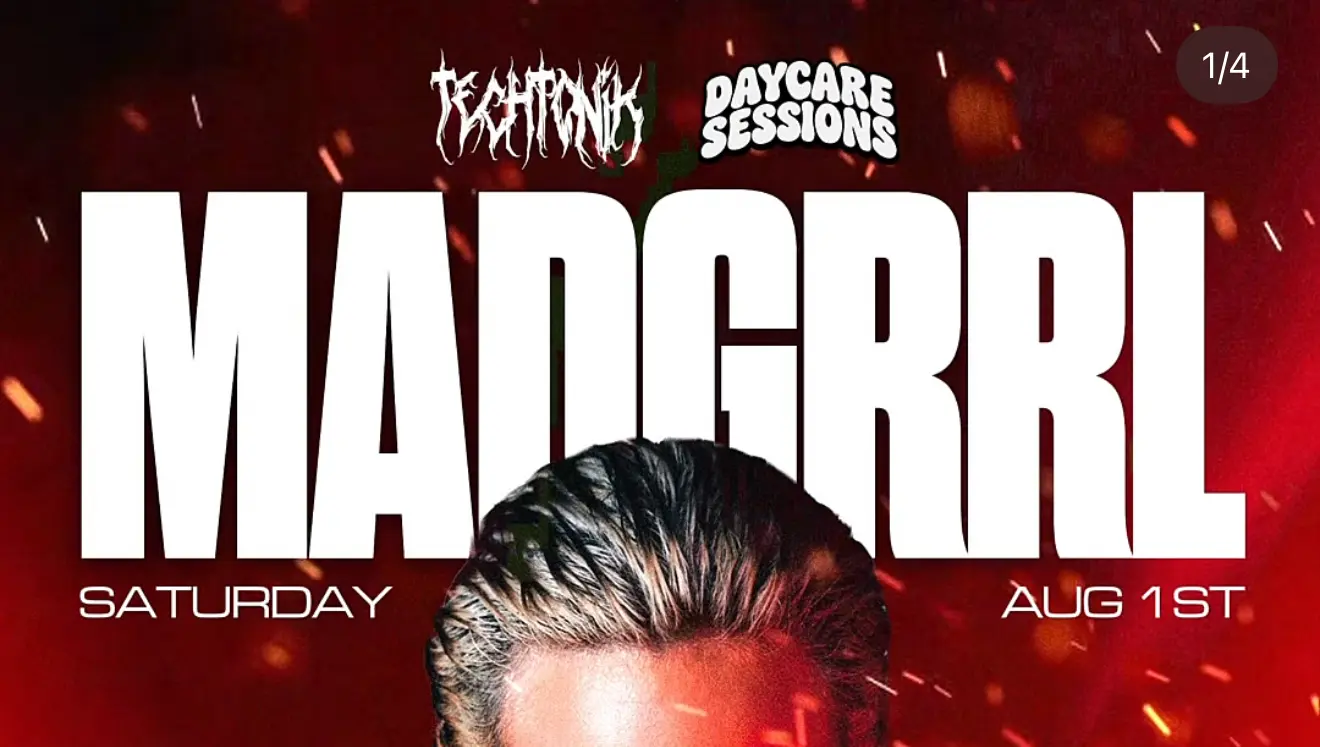 8/1 21+. MADGRRL TECHTONIK