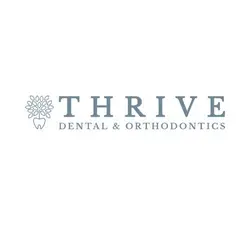 Thrive Dental and Orthodontics