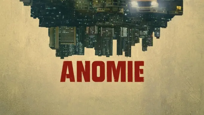 Click Here To Watch Anomie (Link 1)