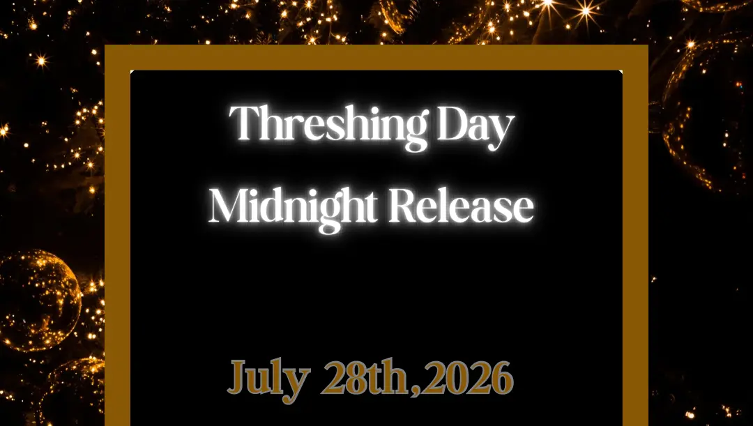 Threshing Day Midnight Release