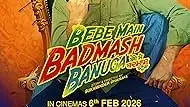 Click Here To Watch Bebe Main Badmash Banuga (Link 1)