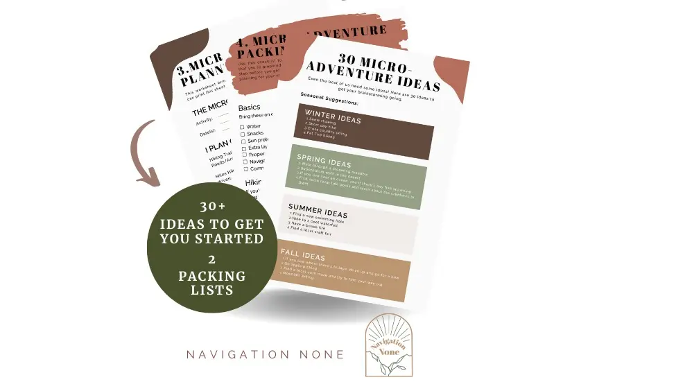 Start planning yours today. Free microadventure planning guide