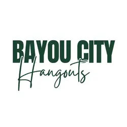 Bayou City Hangouts