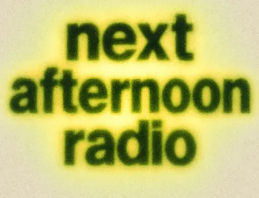 Next Afternoon Radio