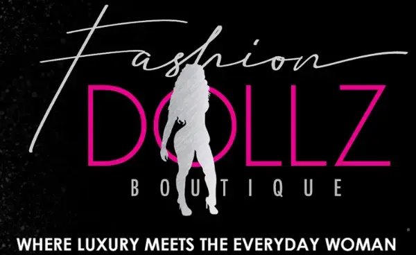Fashion Dollz Boutique - Where Luxury Meets the Everyday Woman!