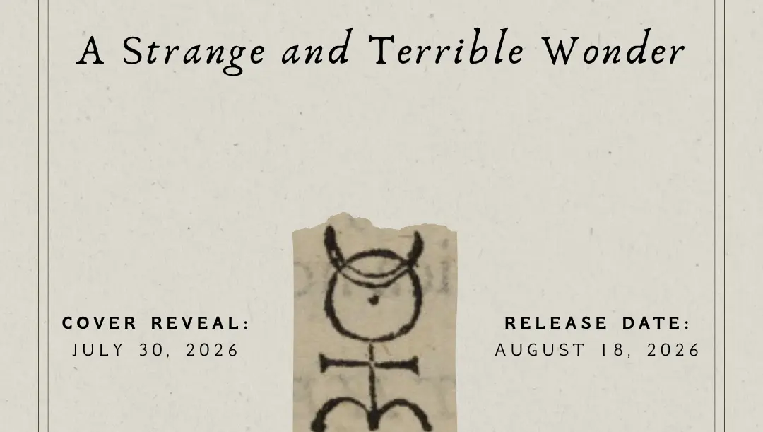 August 18, 2026. A Strange and Terrible Wonder release date