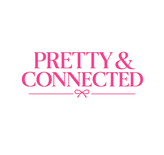 Pretty & Connected